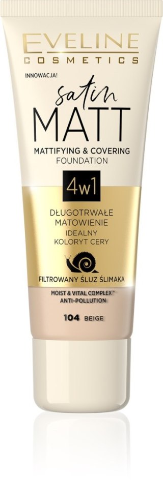 Eveline Satin Matt Podkład Matujący 4w1 nr 104 Beige 30 ml