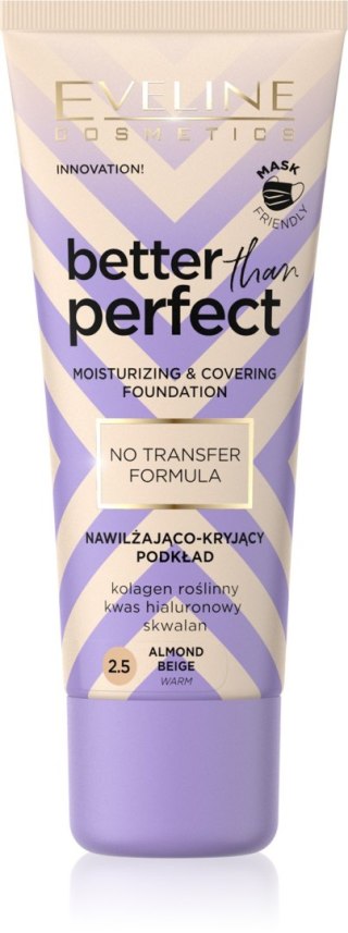 Eveline Cosmetics Podkład Nawilżająco-Kryjący Better Than Perfect nr 2.5 Almond Beige 30 ml