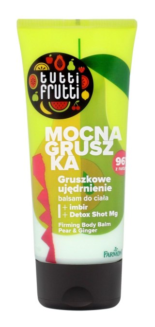 FARMONA TUTTI FRUTTI Balsam do ciała Gruszkowe ujędrnienie 200 ml