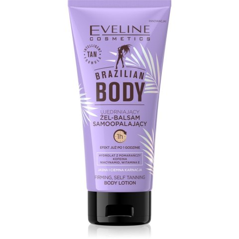EVELINE EVELINE Brazilian Body Ujędrniający żel-balsam samoopalający - jasna i ciemna karnacja 150 ml