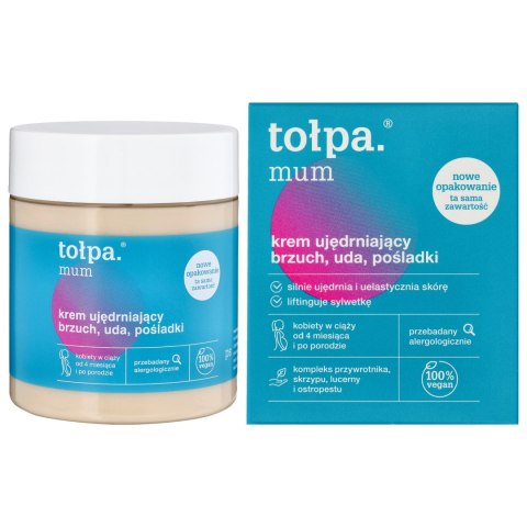 TOLPA TOŁPA Mum Krem ujędrniający brzuch, uda, pośladki 250 ml